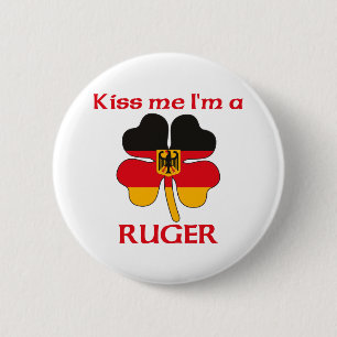 Personalised German Kiss Me I'm Ruger 6 Cm Round Badge