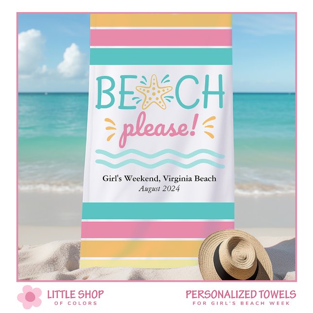 Personalised Girls Weekend Beach Please Beach Towel (Creator Uploaded)