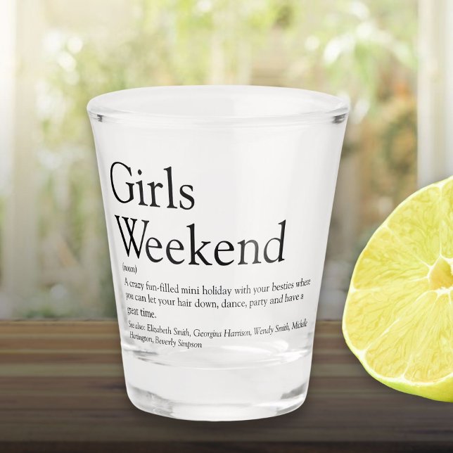 Personalised Girls Weekend Definition Shot Glass (Personalized Girls Weekend Definition Shot Glass)