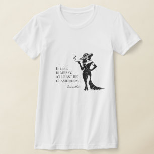 Personalised Glam Style Quote Design  T-Shirt
