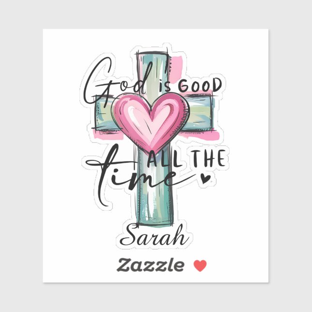 Personalised God is Good All the Time Sticker (Sheet)