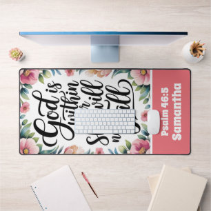 Personalised God is Within Her Christian Women Desk Mat