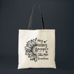Personalised Grandma Favourite People Sunflower Tote Bag<br><div class="desc">A unique personalised gift for grandmothers that you will be proud to give as a gift. The tote bag has a pretty sunflower design surrounded by the quote: My favourite people call me grandma. The name grandma can be customised in various ways: Abuela, Nana, Nonna, Granny, Oma, Obaasan and many...</div>