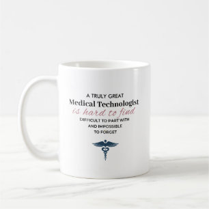Personalised Great Medical Technologist Quote Coffee Mug