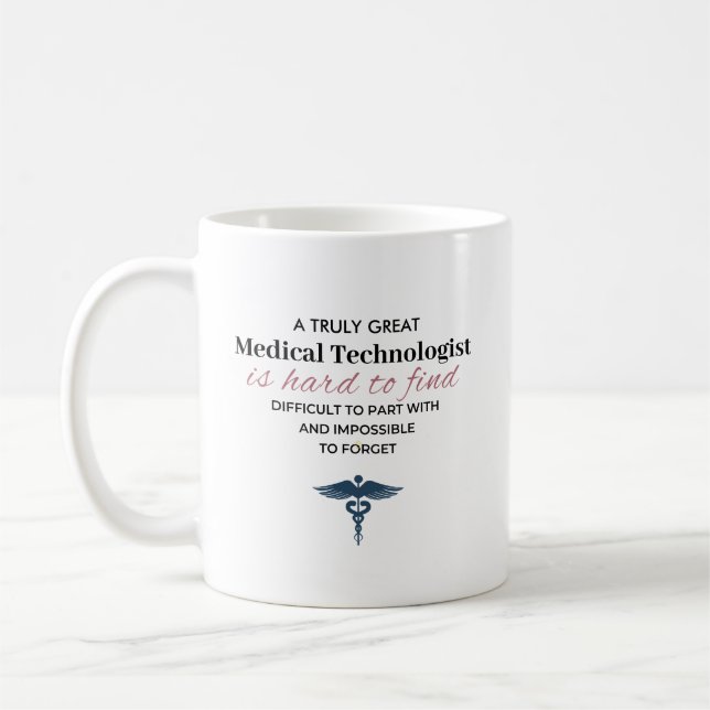 Personalised Great Medical Technologist Quote Coffee Mug (Left)