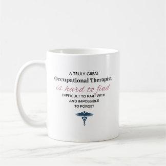 Personalised Great Occupational Therapist Quote Coffee Mug