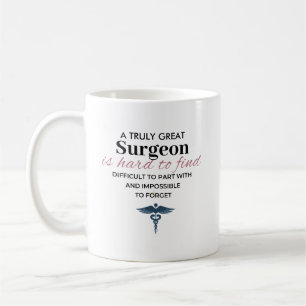 Personalised Great Surgeon Quote Coffee Mug