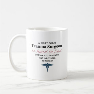 Personalised Great Trauma Surgeon Quote Coffee Mug