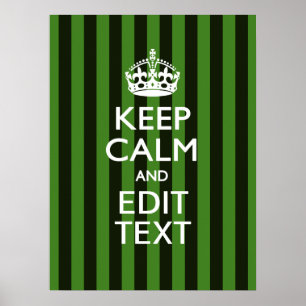 Personalised Green Stripes Keep Calm Your Text Poster