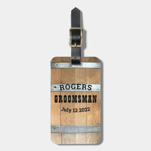 Personalised Groomsman Bourbon Barrel Luggage Tag