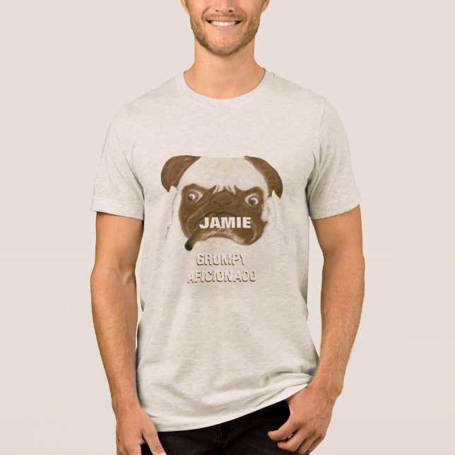 Personalised Grumpy AFICIONADO Puggy Cigar Tri-Blend Shirt (Front)