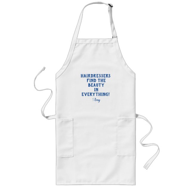 Personalised Hairdresser's Quote Long Apron (Front)