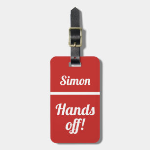 Personalised Hands Off Funny Luggage Tag