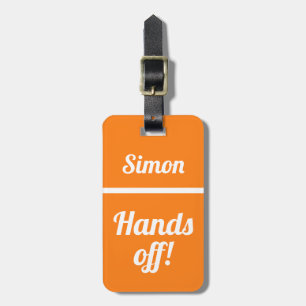 Personalised Hands Off   Funny Luggage Tag