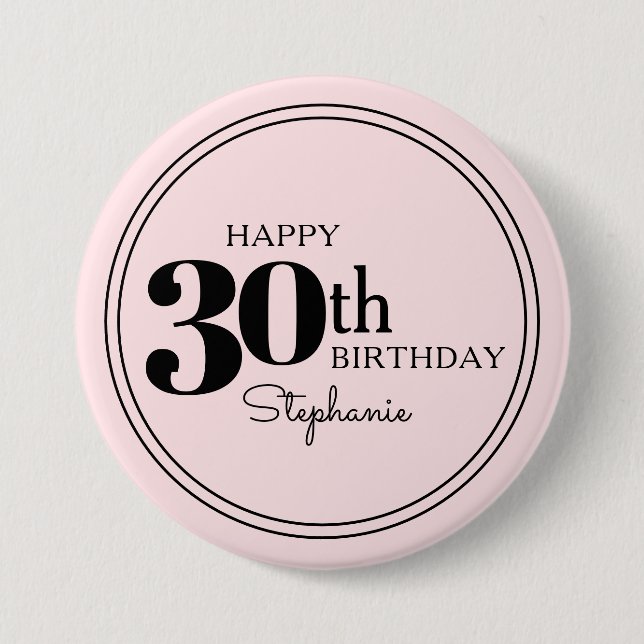 Personalised Happy 30th Birthday with Name 7.5 Cm Round Badge (Front)