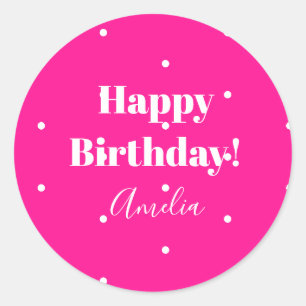 Personalised Happy Birthday Hot Pink Polka Dots Classic Round Sticker