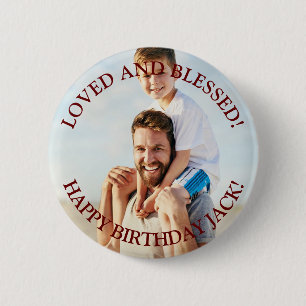 Personalised Happy Birthday Love AND BLESSED  6 Cm Round Badge