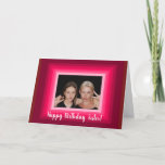 Personalised Happy Birthday Sister Photo Card<br><div class="desc">Personalised Happy Birthday Sister Photo Card</div>