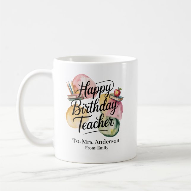 Personalised Happy Birthday Teacher Coffee Mug (Left)