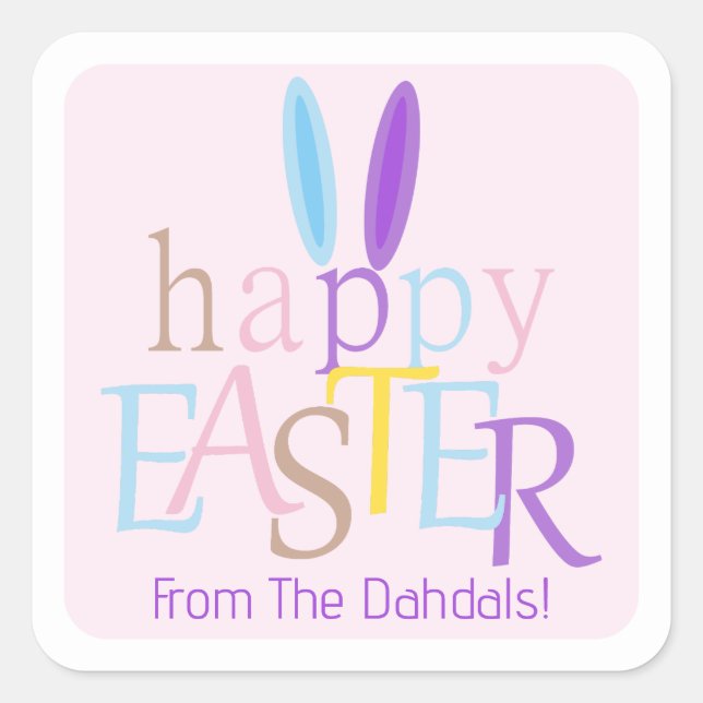 Personalised Happy Easter Bunny Ears Pastel Pink Square Sticker (Front)