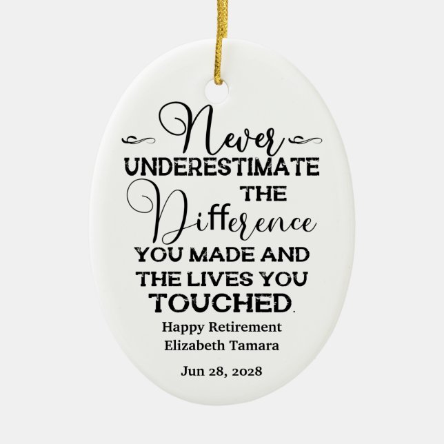 Personalised Happy Retirement quotes Ceramic Ornament (Front)