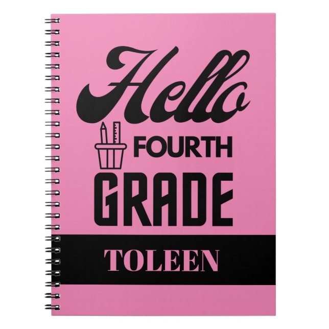 Personalised  Hello Fourth Grade                  Notebook (Front)