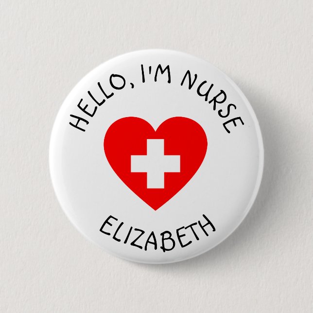 Personalised Hello Im Nurse (Add Name) Button (Front)