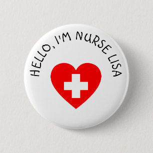 Personalised Hello Im Nurse (Add Name) Button