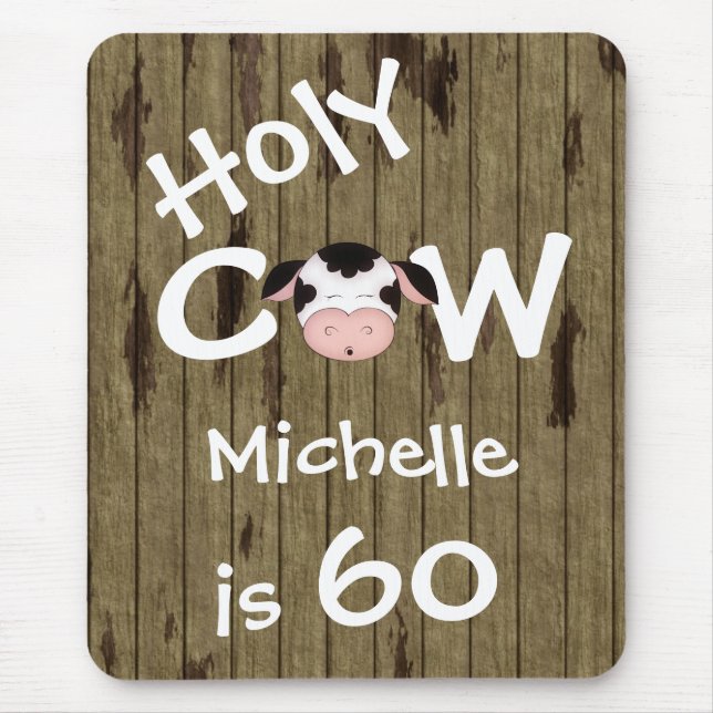 Personalised Holy Cow 60th Birthday Mousepad (Front)