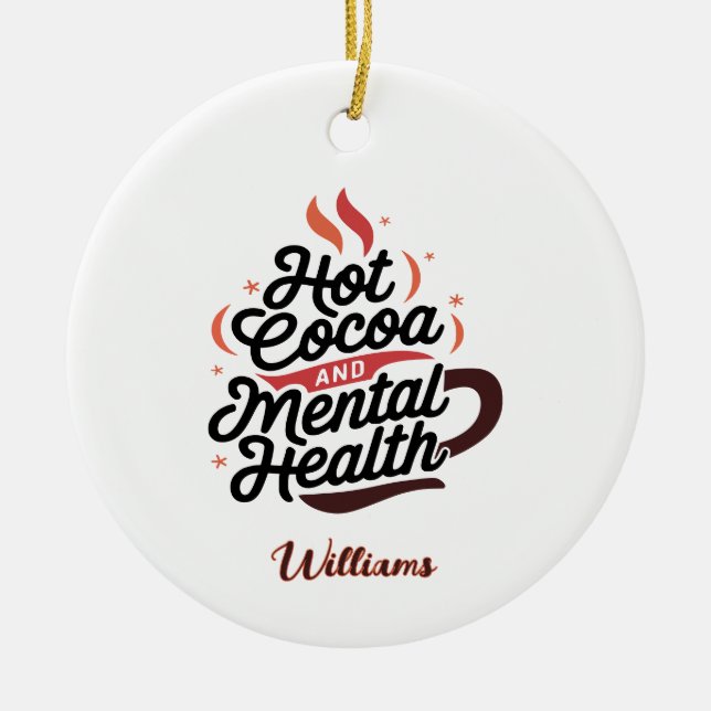 Personalised Hot Cocoa & Mental Health Ceramic Ornament (Front)