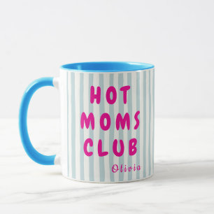 Personalised Hot Moms Club Custom Name Mug