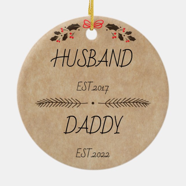 Personalised Husband Daddy - New Dad Gift  Ceramic Ornament (Back)