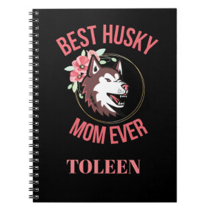 Personalised Husky Mum, Dog Mum                Notebook