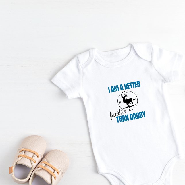 Personalised I am a better hunter than Daddy Baby Bodysuit (Personalized I am a better hunter than daddy baby outfit)
