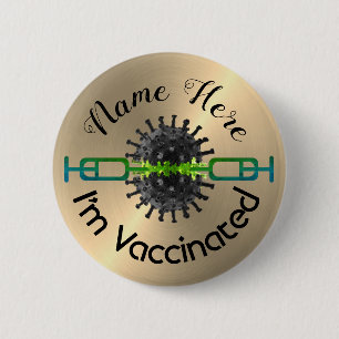 Personalised I Am Vaccinated Pin Button Badge