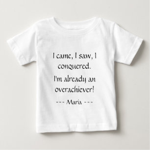 Personalised I came, I saw, I conquered Baby T-Shirt