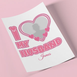 Personalised I Love My Husband – Add Photo & Name Flyer