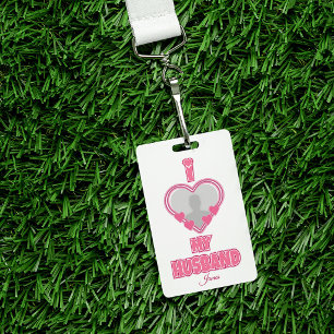 Personalised I Love My Husband – Add Photo & Name ID Badge