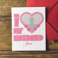 Personalised I Love My Husband – Add Photo & Name