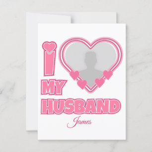 Personalised I Love My Husband – Add Photo & Name Postcard
