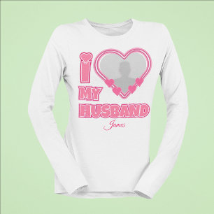 Personalised I Love My Husband – Add Photo & Name T-Shirt