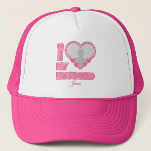 Personalised I Love My Husband – Add Photo & Name Trucker Hat