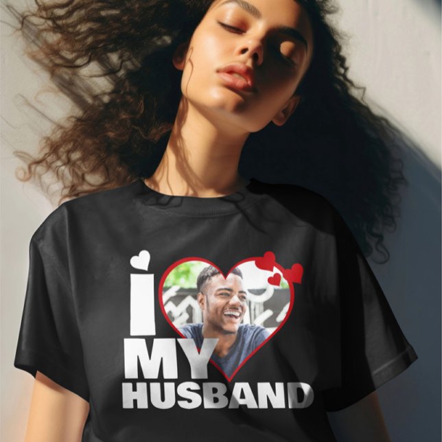 Personalised I Love My Husband Heart Photo T-Shirt (Personalized I Love My Husband Heart Photo T-Shirt from Ricaso.  Change the photo (and text))