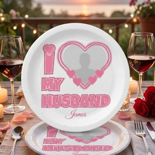 Personalised I Love My Wife – Add Name & Photo Paper Plate