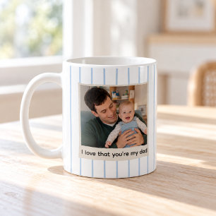 Personalised I Love That You're My Dad Photo Mug