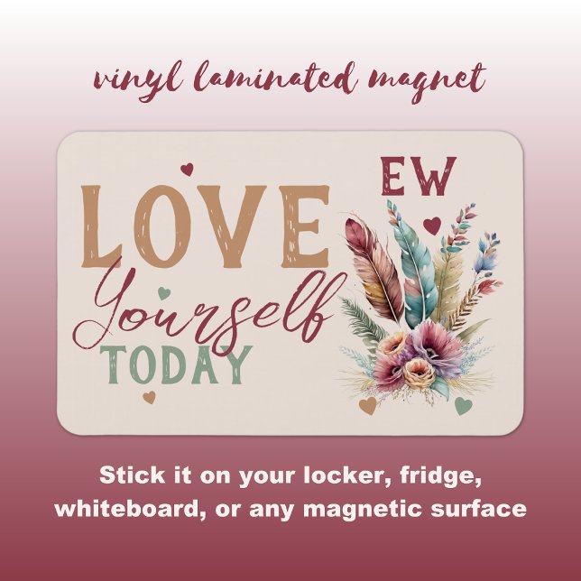 Personalised initials love yourself today flowers magnet (Creator Uploaded)