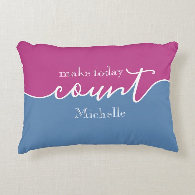 Personalised Inspiration Make Today Count Accent P Decorative Cushion (Front)