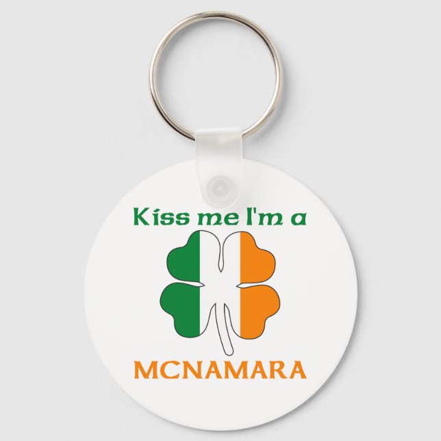 Personalised Irish Kiss Me I'm Mcnamara Key Ring (Front)