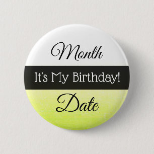 Personalised Its My Birthday  Button