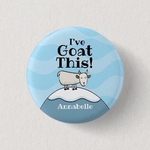 Personalised I've Goat This 3 Cm Round Badge